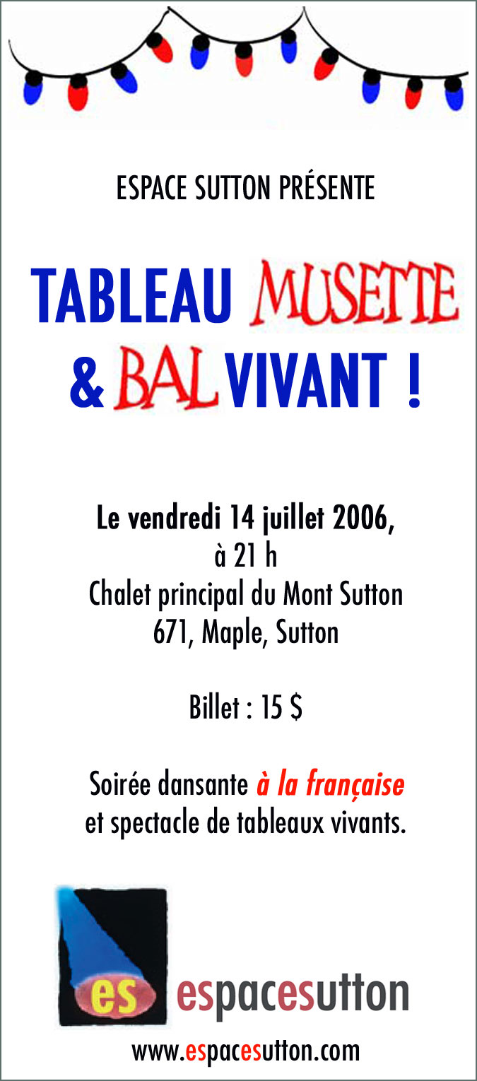 Bal Musette aux Tableaux Vivants de Sutton, QC.